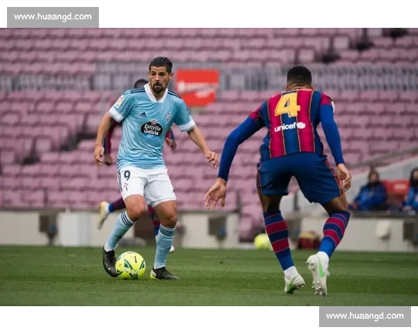 西甲战报：塞尔塔 3-2 奥萨苏纳 布季米尔哑火博尔哈救主